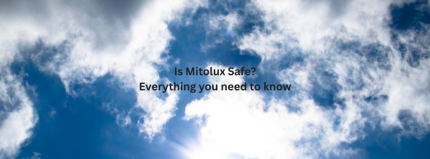 Is Mitolux safe? Everything you need to know before buying