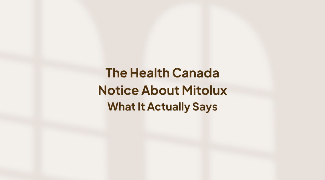 The Health Canada notice about Mitolux — what it actually means