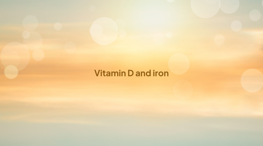 Vitamin D and iron: what researchers are finding