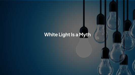 "White Light" Is a Myth: What CRI and Color Temperature Actually Mean